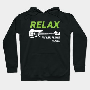 Relax The Bass Player Is Here P-Style Bass Guitar Dark Theme Hoodie